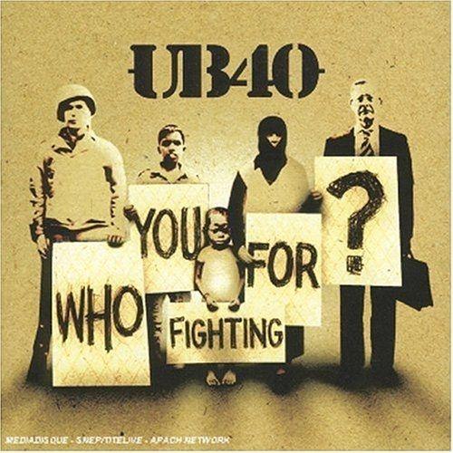Capa do Álbum "Who You Fighting For?", de UB40