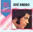 Portada de Álbum "20 Supersucessos - José Ribeiro", de José Ribeiro