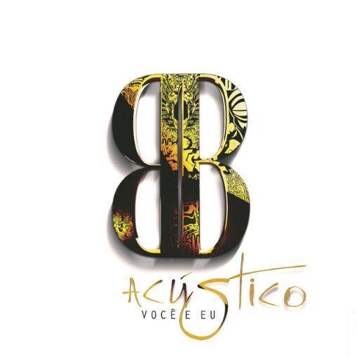 Portada del álbum "Você e Eu (Acústico)", de Belo