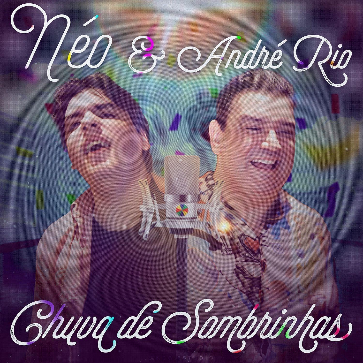 Portada de Sencillo/EP "Chuva de Sombrinhas (part. André Rio)", de Néo (PE)