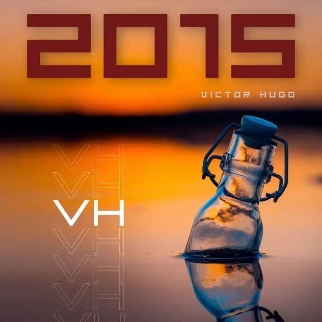 Portada de Sencillo/EP "2015", de Victor Hugo Teixeira