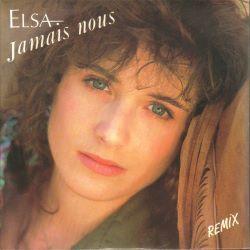 Portada de Sencillo/EP " Jamais Nous (Remix)", de Elsa