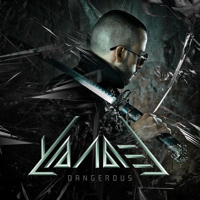Portada de Álbum "Dangerous", de Yandel