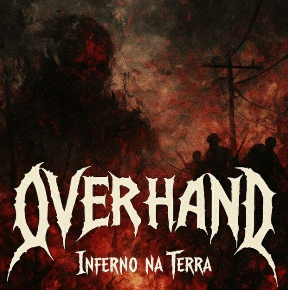 Portada de Sencillo/EP "Inferno Na Terra", de Overhand