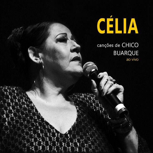 Capa do Álbum "Canções de Chico Buarque (Ao Vivo)", de Celia