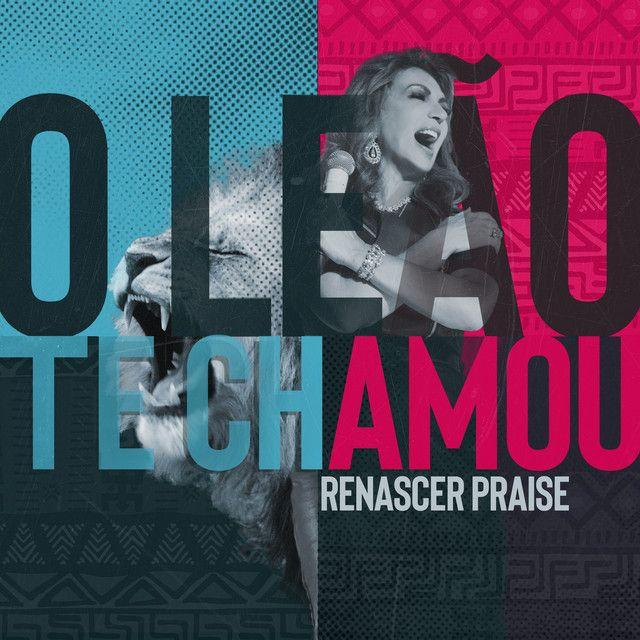 Portada del álbum "O Leão Te Chamou", de Renascer Praise