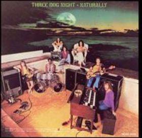 Capa do Álbum "Naturally", de Three Dog Night