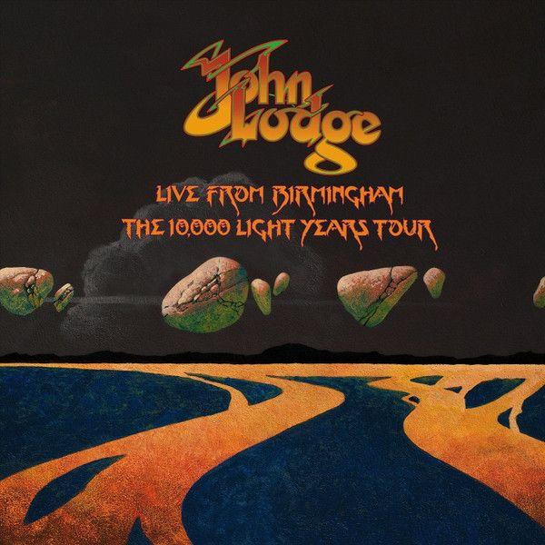 Capa do Álbum "Live From Birmingham: The 10,000 Light Years Tour", de John Lodge