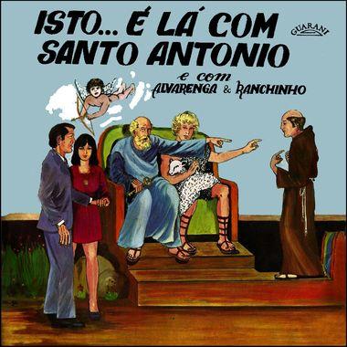 Portada de Álbum "Isto… É Lá Com Santo Antônio", de Alvarenga e Ranchinho