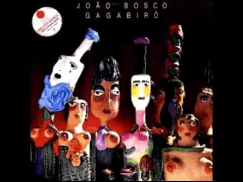Album cover of "Gagabirô" by João Bosco