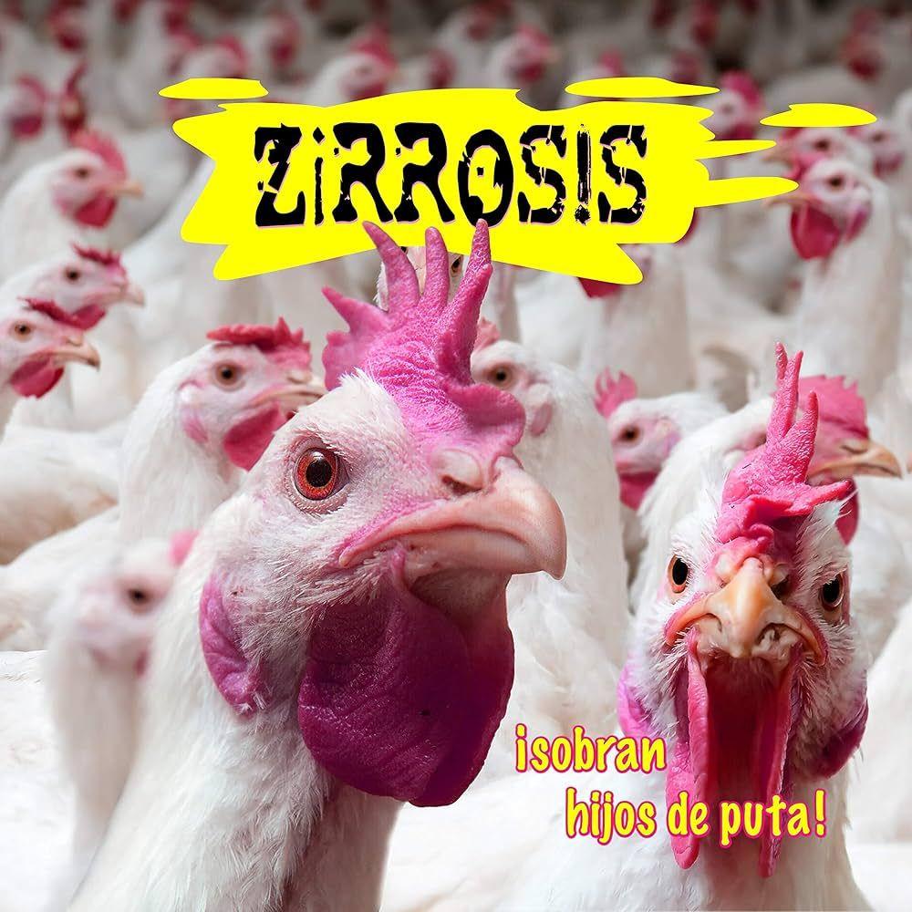 Portada de Álbum "Sobran Hijos De Puta!", de Zirrosis