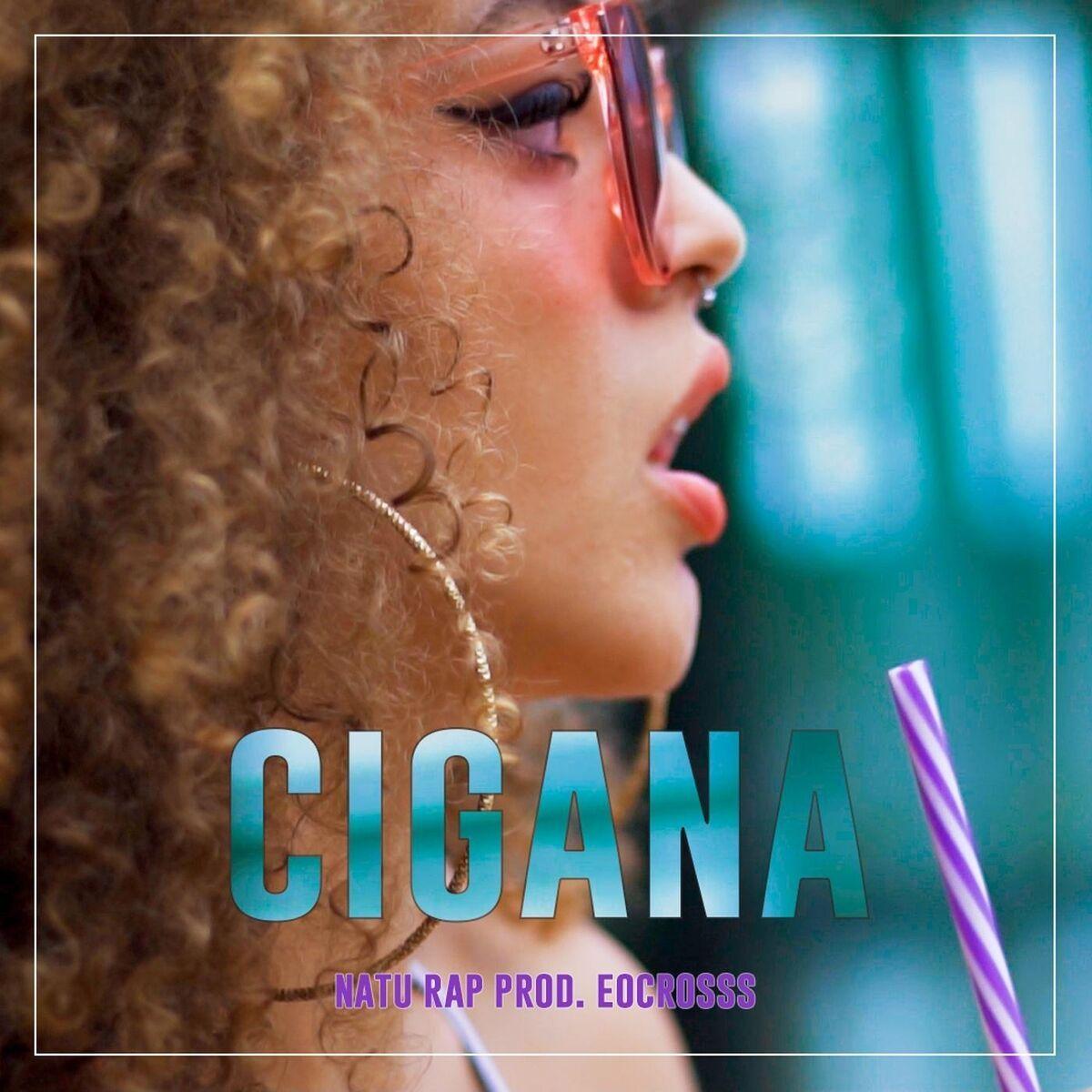 Single/EP cover of "Cigana" by Natu Rap
