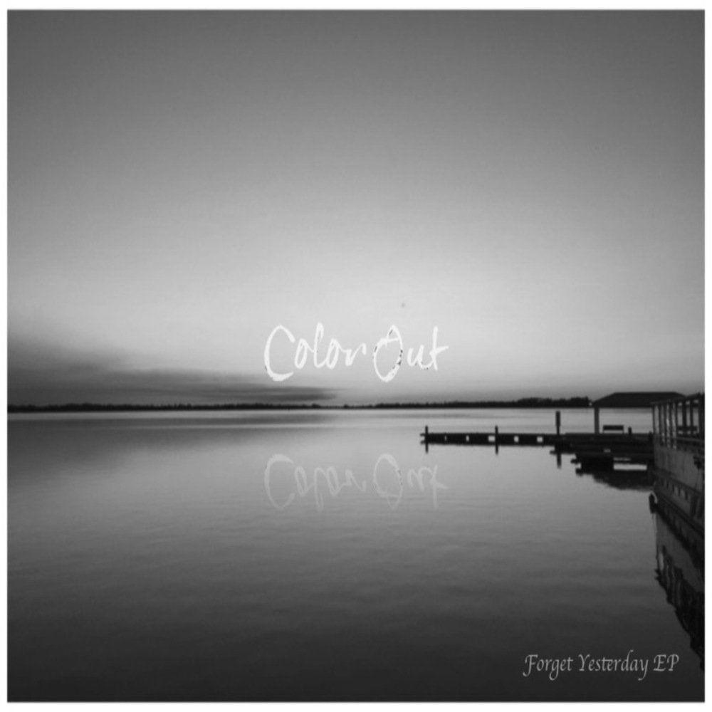 Portada de Sencillo/EP "Forget Yesterday", de Color Out