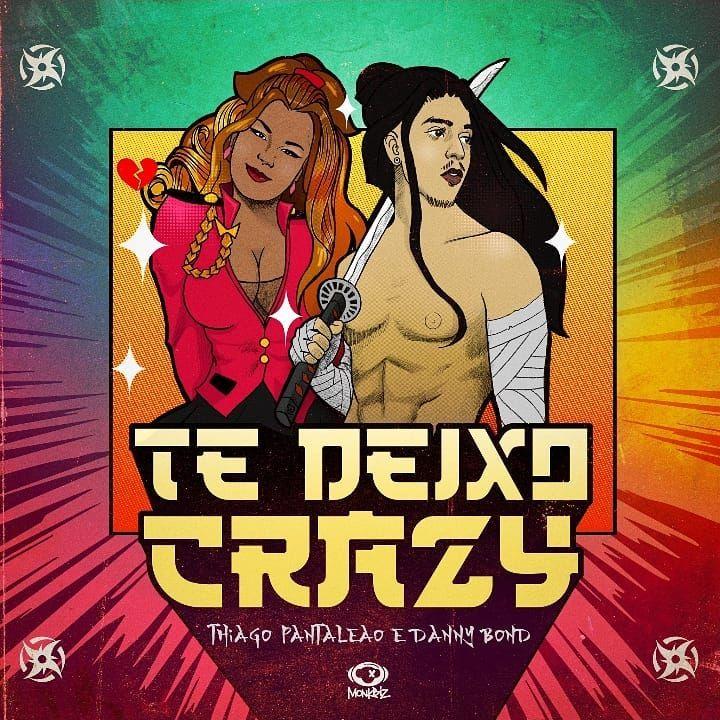 Portada de Sencillo/EP "Te Deixo Crazy", de Thiago Pantaleão