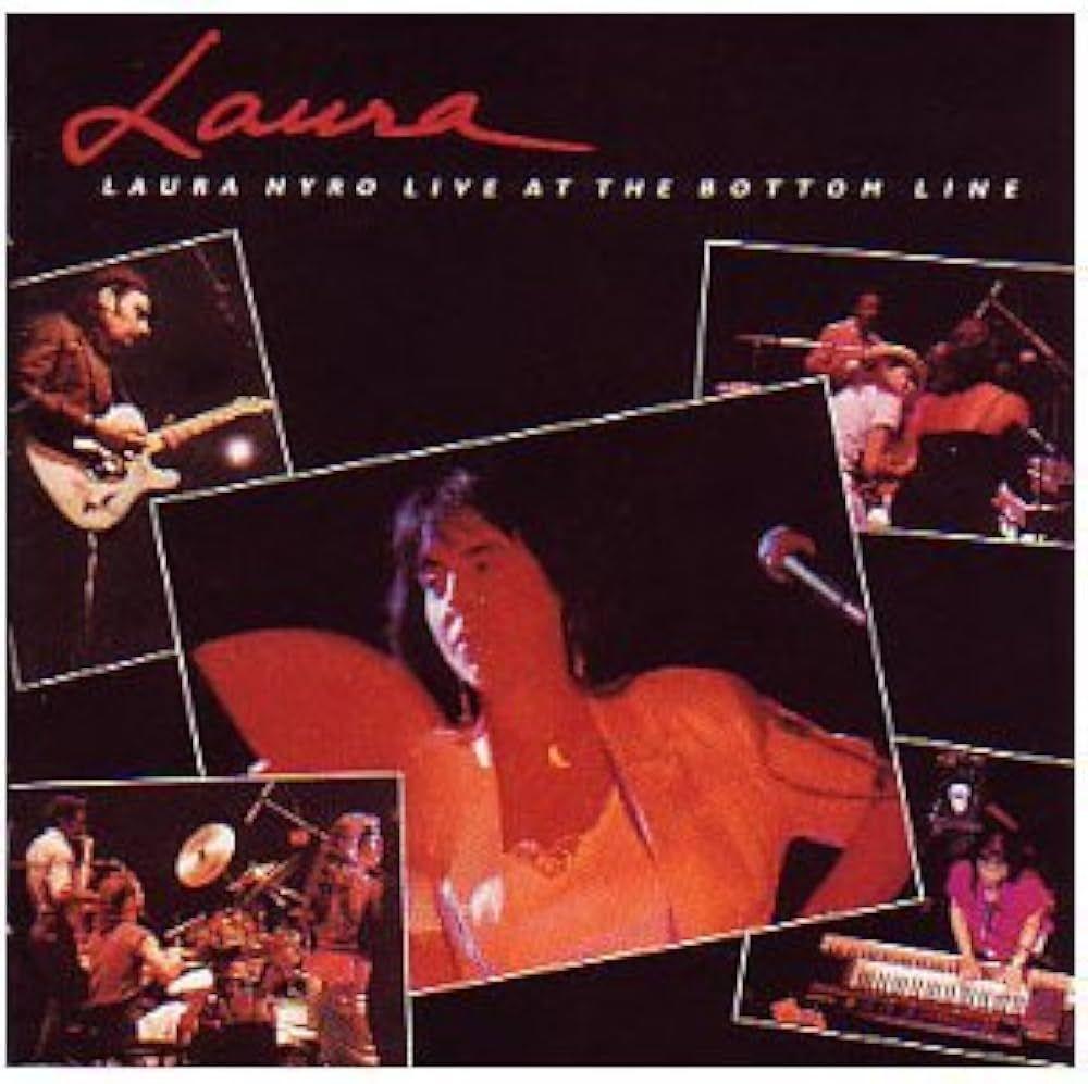 Capa do Álbum " Laura (Laura Nyro Live At The Bottom Line)", de Laura Nyro