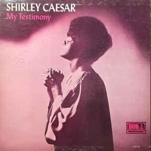 Capa do álbum "My Testimony", de Shirley Caesar