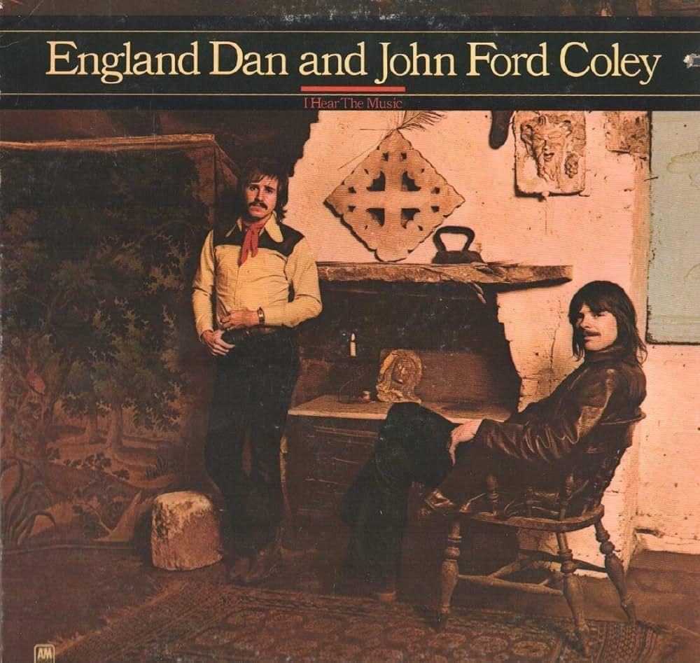 Portada de Álbum "I Hear The Music", de England Dan & John Ford Coley