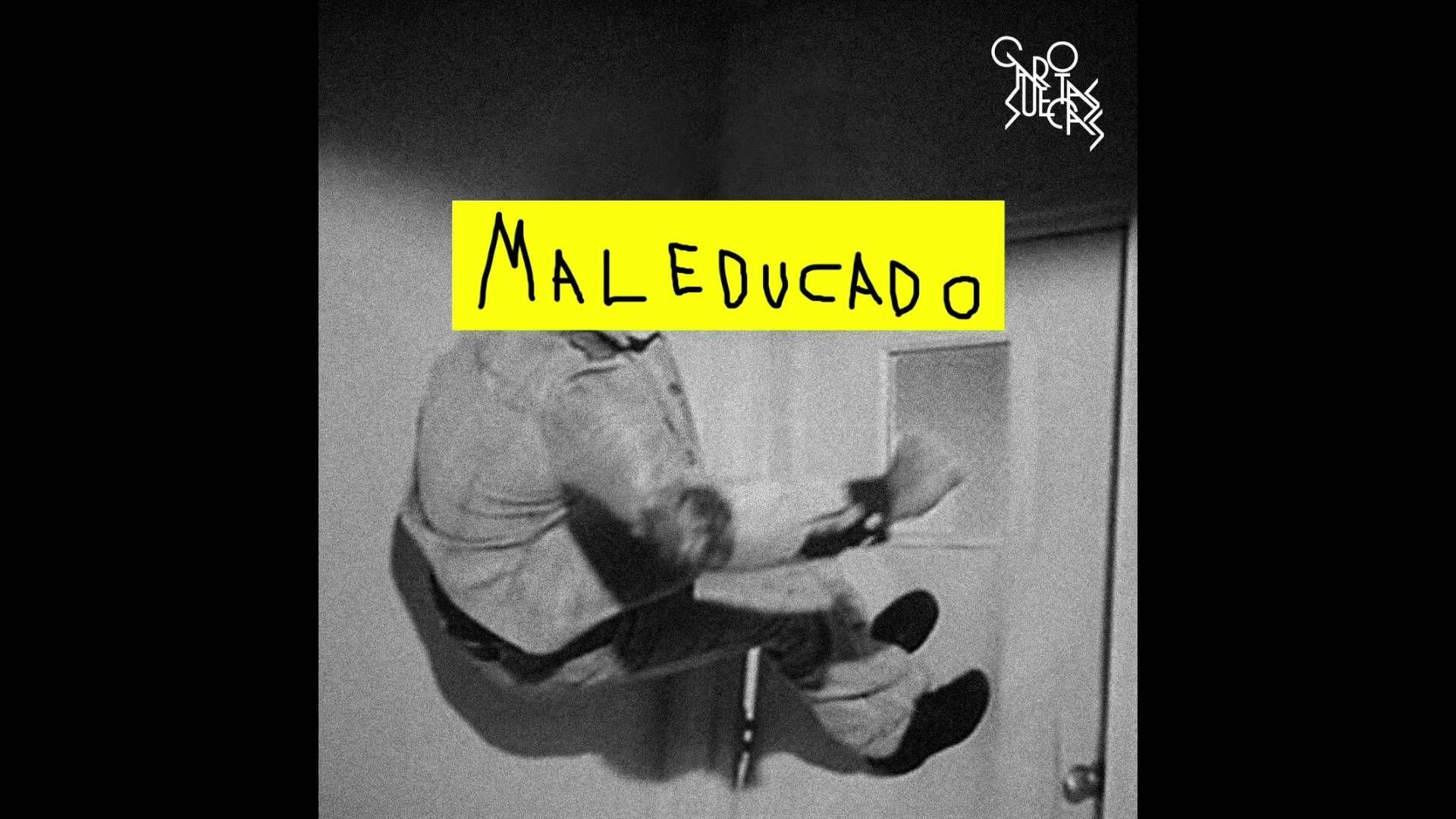 Portada de Sencillo/EP "Mal Educado", de Garotas Suecas