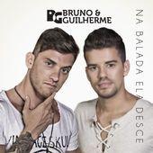 Portada de Álbum "Na Balada Ela Desce", de Bruno e Guilherme