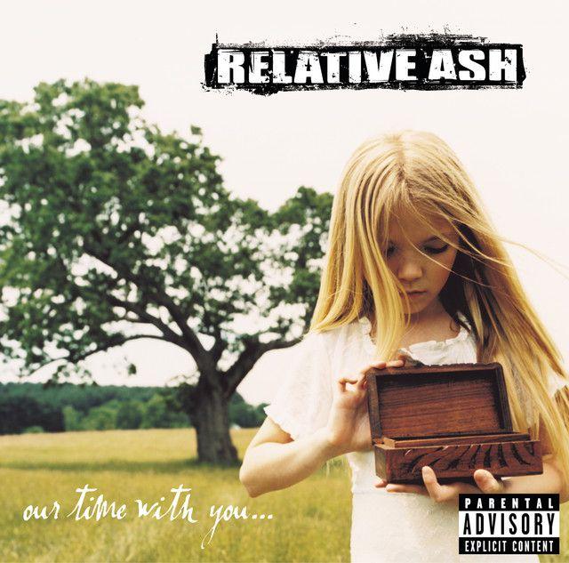 Portada de Álbum "Our Time With You", de Relative Ash