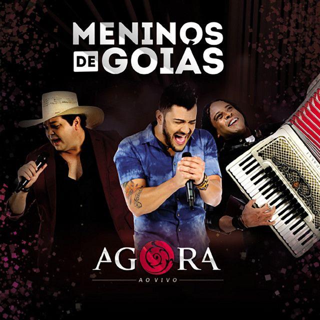 Portada de Álbum "Agora - Ao Vivo", de Meninos de Goiás