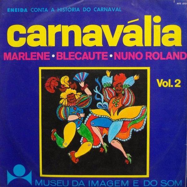 Portada de Álbum "Carnavália - Eneida Conta a História do Carnaval Vol. 2", de Marlene