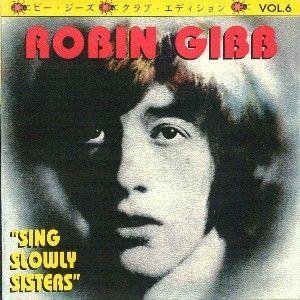 Portada de Álbum "Sing Slowly Sisters", de Robin Gibb