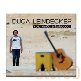 Portada de Álbum "Voz, Violão e Batucada", de Duca Leindecker