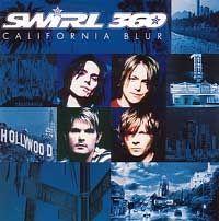 Album cover of "California Blur" by Swirl 360