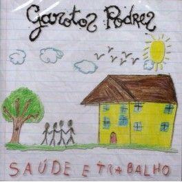 Portada de Álbum "Saúde E Trabalho", de Garotos Podres