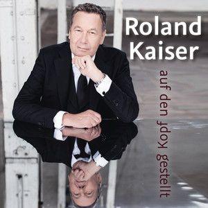 Portada de Álbum "Auf Den Kopf Gestellt", de Roland Kaiser