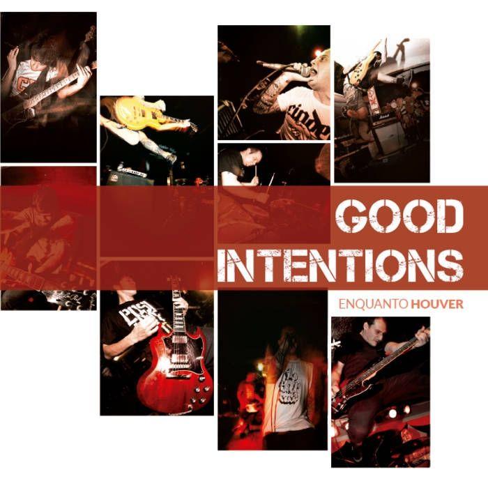 Capa do Álbum "Enquanto Houver", de Good Intentions