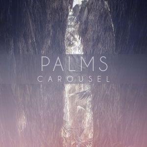 Portada de Álbum "Palms", de Carousel