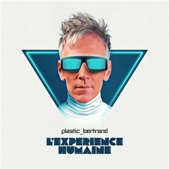 Portada de Álbum "L'expérience Humaine", de Plastic Bertrand