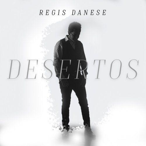Portada del álbum "Desertos", de Régis Danese