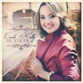 Portada de Álbum "De Volta", de Carla Kelly