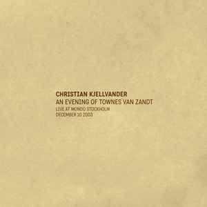 Portada de Álbum "An Evening Of Townes Van Zandt", de Christian kjellvander