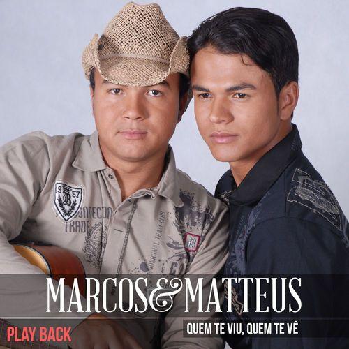 Portada de Álbum "Quem Te Viu, Quem Te Vê", de Marcos e Matteus