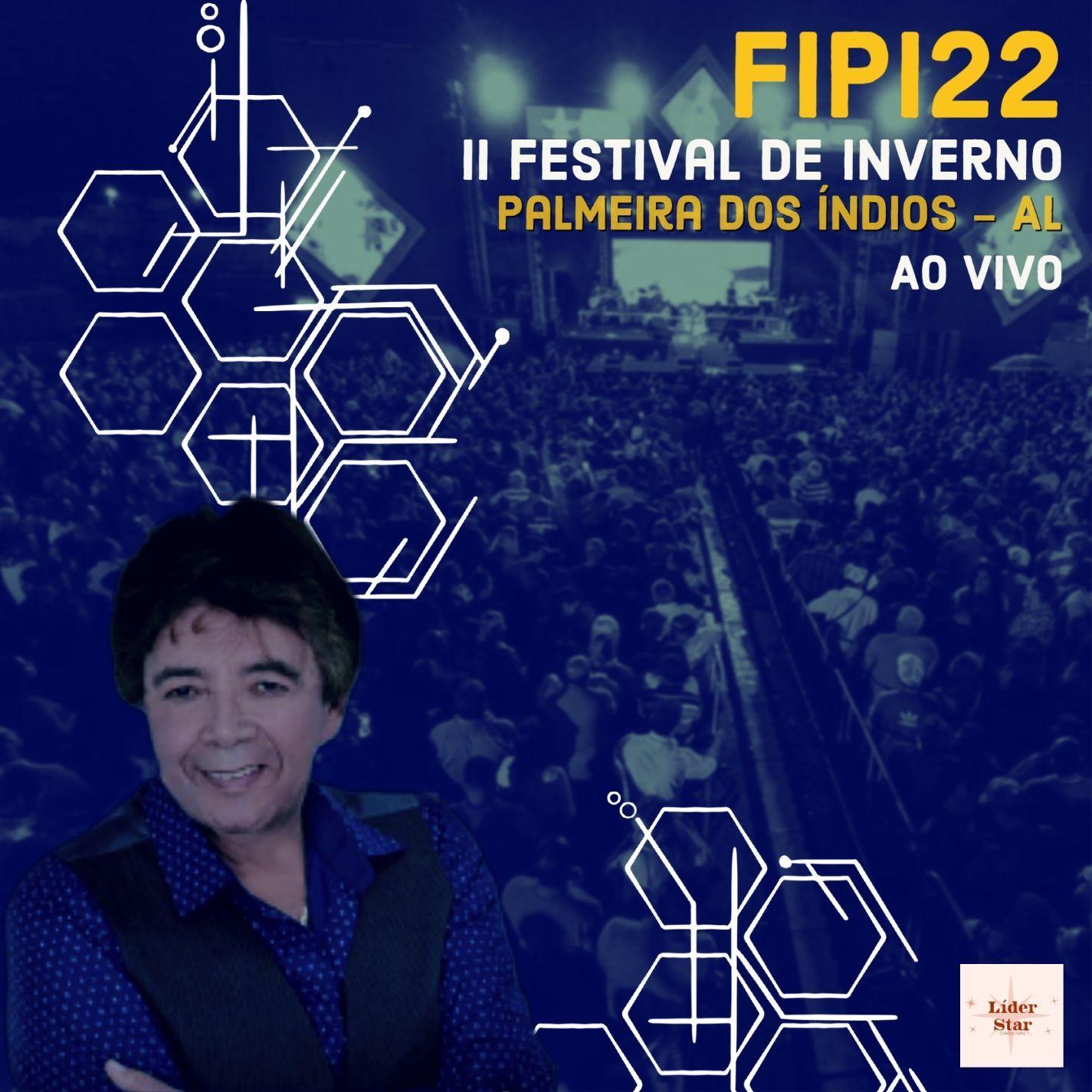 Portada de Álbum "FIPI 22 - II Festival de Inverno Ao Vivo em Palmeira dos Índios - AL", de Auvanildo Araujo
