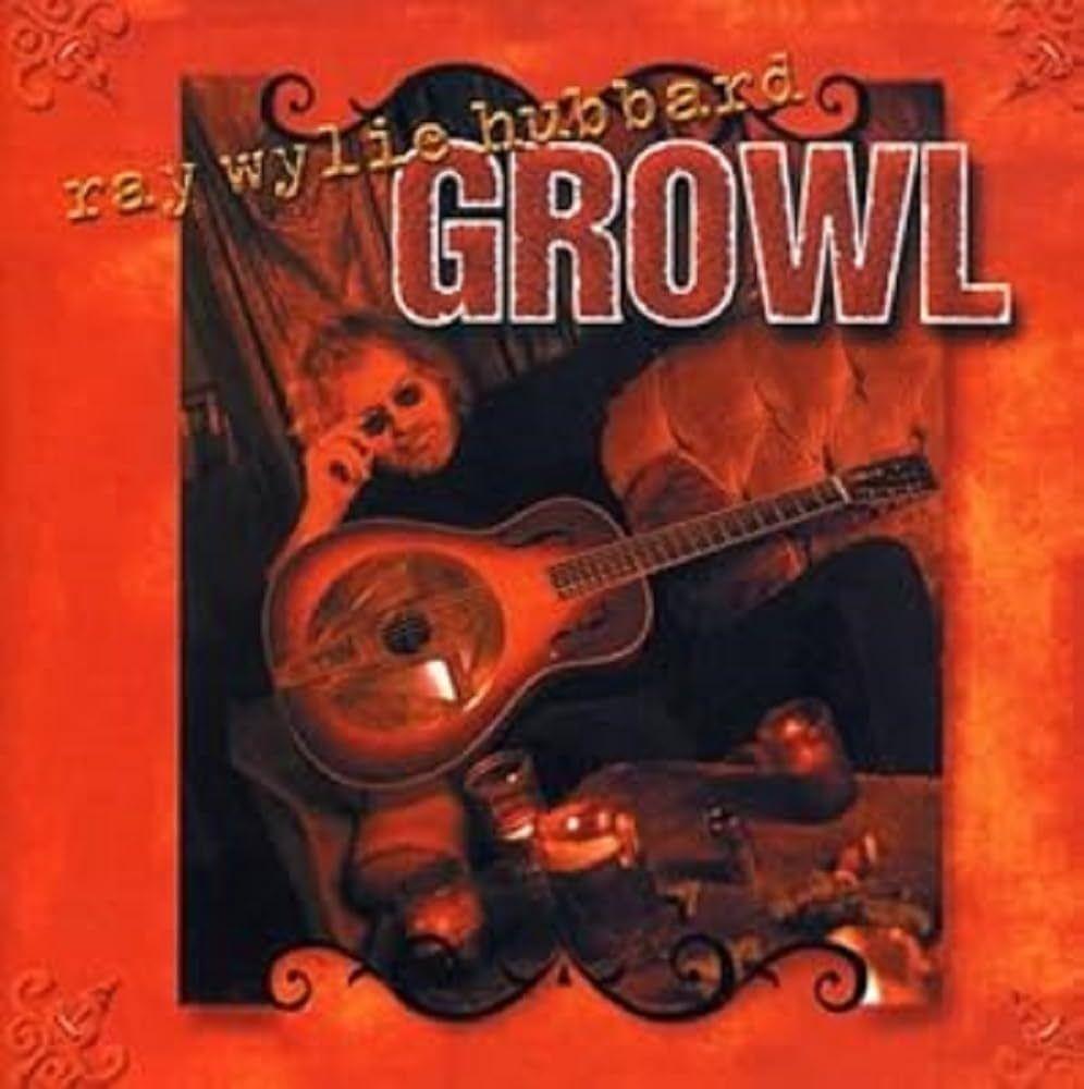 Portada de Álbum "Growl", de Ray Wylie Hubbard