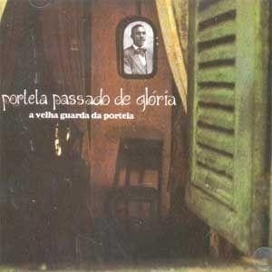 Portada de Álbum "Reviva - Portela Passado De Glória", de Velha Guarda da Portela