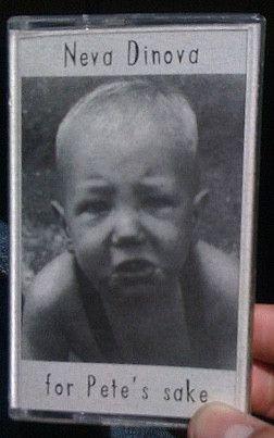 Album cover of " For Pete's Sake" by Neva Dinova