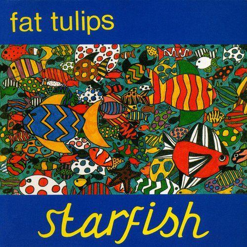 Capa do Álbum "Starfish", de Fat Tulips
