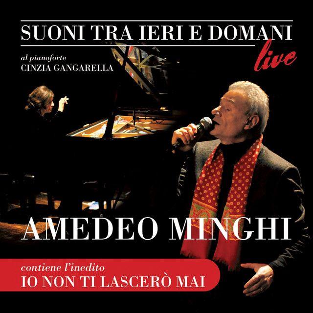 Portada del álbum "Suoni Tra Ieri e Domani - Live", de Amedeo Minghi