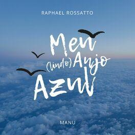 Portada de Sencillo/EP "Meu Anjo Azul", de Raphael Rossatto