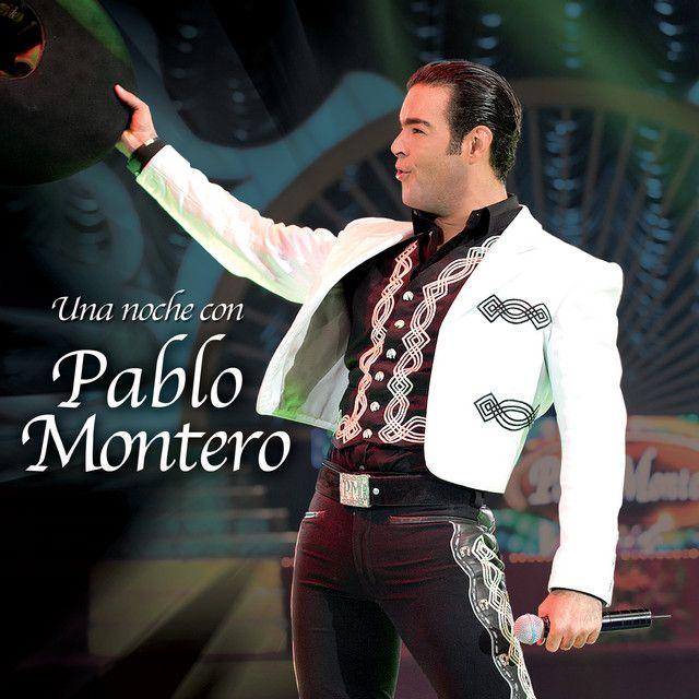 Portada de Álbum "Una Noche Con Pablo Montero", de Pablo Montero