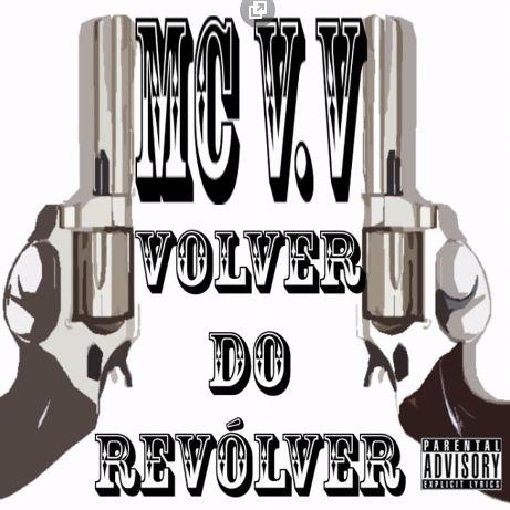 Capa do Single/EP "Volver do Revólver ", de MC V.V