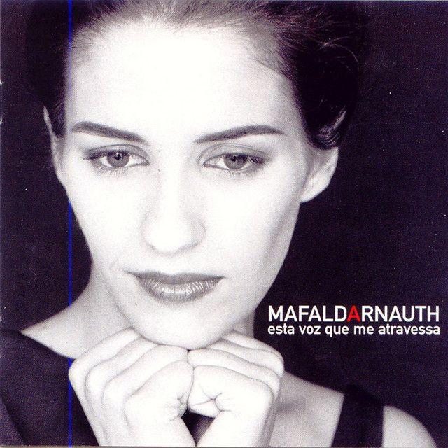 Capa do Álbum "Esta Voz Que Me Atravessa", de Mafalda Arnauth