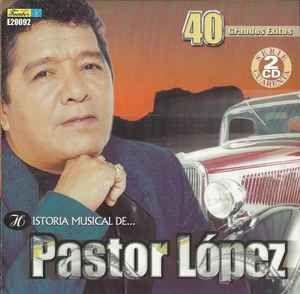 Capa do Álbum "Historia Musical", de Pastor Lopez