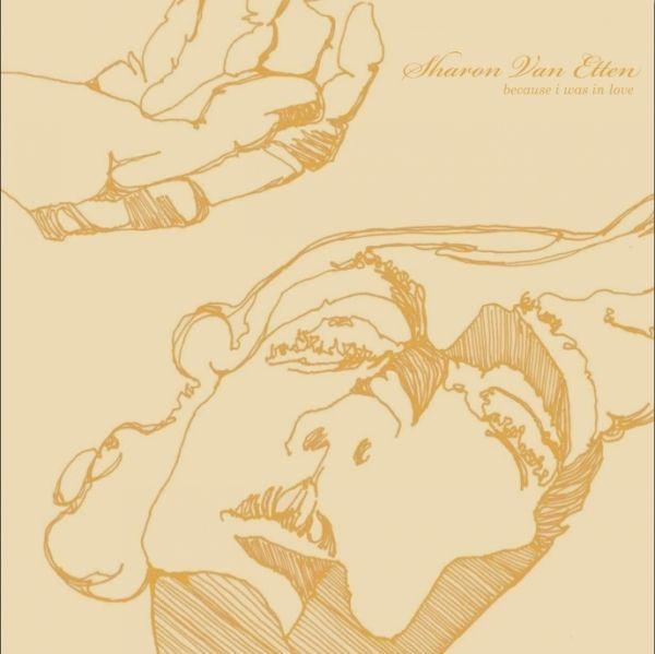 Portada de Álbum "Because I Was In Love", de Sharon Van Etten